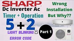 Sharp Dc inverter AC light blinking Error Code | Sharp AC Timer and Operation (5+2) light Blinks |