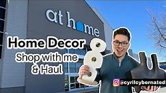 FIRST TIME! At Home Store - Shop with me & Haul | Home Decor | #shopwithme #haul #homedecor #athome