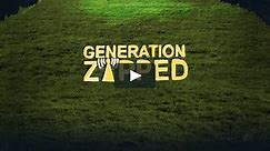 Generation Zapped