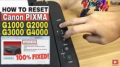 How to Manual Reset Canon Pixma G1000 G2000 G3000 G4000 Series Fix P07 and 5B00 Error | INKfinite