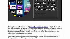 How to Activate Youtube Using tv.youtube.com/start enter Code