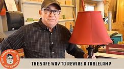 The Safe Way to Rewire A Table Lamp