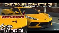 New Chevrolet Corvette C8 Logo/Emblem Tutorial | Car Parking Multiplayer New Update 4.8.8.2