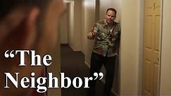 "The Neighbor" (Comedy Short Film)
