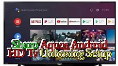 Unboxing Setup / Sharp Aquos Android 42 inch Hd Led Tv 2021 Model 2T-C42CG1X