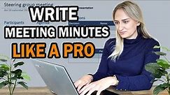 How to write meeting minutes LIKE A PRO [With meeting minutes example!]