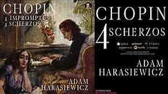Chopin - Complete Scherzos Op. 20, 31, 39 & 54 (reference recording: Adam Harasiewicz / Remastered)