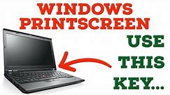 How to Print Screen (Screenshot) on a Windows Laptop