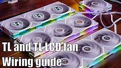 Lian Li TL and TL LCD wiring and setup guide
