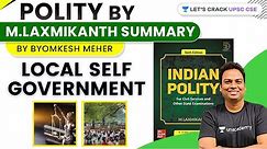 L22: Local Self Government | Indian Polity Series | UPSC CSE/IAS 2021 | Byomkesh Sir