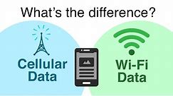 What is the Difference Between Cellular and Wi-Fi Data?