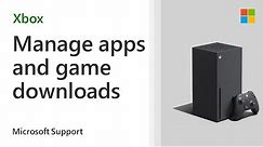 How to install and manage Xbox One apps and games | Microsoft