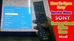 How To Open SONY LED TV Service Menu || Sony Bravia Hard Reset