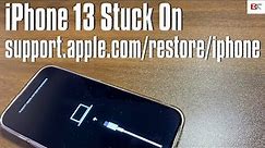 iPhone 13 Stuck on support.apple.com/iphone/restore | Learn the Meaning, Causes & Solutions