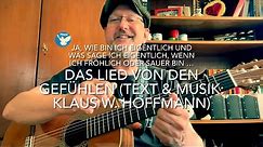 Das Lied von den Gefühlen (Text & Musik: Klaus W. Hoffmann) hier heute gespielt von Jürgen Fastje