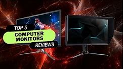 ✅ BEST 5 Computer Monitors Reviews | Top 5 Best Computer Monitors - Buying Guide