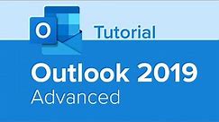 Outlook 2019 Advanced Tutorial