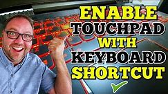 Enable or Disable Touchpad with Keyboard Shortcut - Touchpad Not Working?