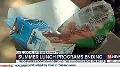Majority of free lunch programs in Tucson ending halfway through the summer