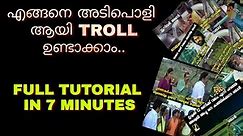 How To Make Troll | Full Tutorial In Malayalam For Beginners | Malayalam Troll Maker App