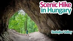 Hungary Travels: Where Cavemen lived | Hiking in Szalajka Valley |