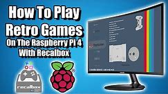 How To Play Retro Games On The Raspberry Pi 4 - Recalbox Full Install & Set Up Guide
