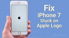 Fix iPhone 7 Stuck on Apple Logo/Boot Loop without Losing Data 2024