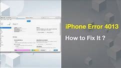 Fix iPhone Error 4013 or iTunes Error 4013, The Ultimate Guide