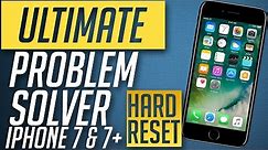 Ultimate Fix to all iPhone 7 & 7 plus Problems ( Force Restart / Hard Reboot )