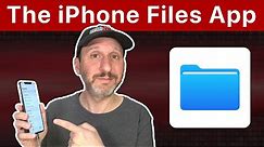 How To Use The iPhone Files App
