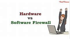 Hardware Firewall vs Software Firewall | Network Security | TechTerms