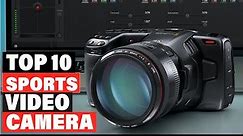 Best Video Camera for Sport 2023 [Top 10 Picks Reviewed]