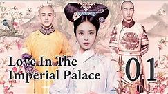 Love In The Imperial Palace 01（Li Shaminzi,Liao Yanlong,Zheng Xiaodong）