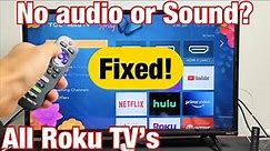 All Roku TV's: No Sound or Audio? FIXED!