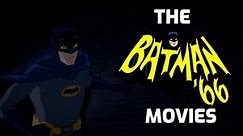 THE BATMAN 66 MOVIES