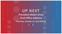 President Biden Gives Oval Office Address