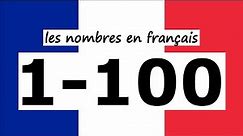 🇫🇷 French NUMBERS 1️⃣ - 1️⃣0️⃣0️⃣ (Les NOMBRES en Français 1-100) 🇫🇷