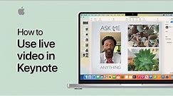 How to use live video in Keynote on Mac | Apple Support