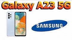Samsung Galaxy A23 5G - Full Phone specifications