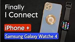 How To Connect Samsung Galaxy Watch 4 With iPhone