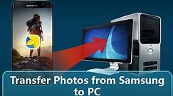How to Transfer Photos from Samsung Galaxy S7 to Computer