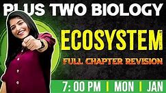 Plus Two Biology | Ecosystem | Chapter 13 | Full Chapter | Exam Winner Plus Two
