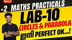 Plus Two Maths Practicals | Lab 10 - Circles & Parabola | Eduport Plus Two