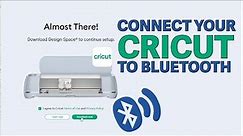 Connecting Your Cricut to Bluetooth