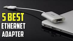 5 Best USB TO Ethernet Adapter 2023 || Best Ethernet Adapter 2023