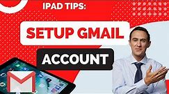 How to Setup Gmail Account to iPad