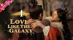 【Multi-sub】Love Like The Galaxy EP04 | Leo Wu, Zhao Lusi | 星汉灿烂 | Fresh Drama