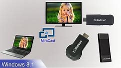 How to use Miracast for Windows 8.1