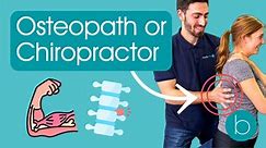 Osteopath or Chiropractor, What’s The Difference? bodytonic