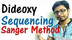Sanger sequencing method - dideoxy sequencing of DNA